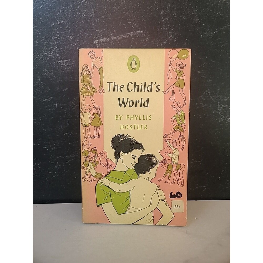 The Child's World By Phyllis Hostler Paperback